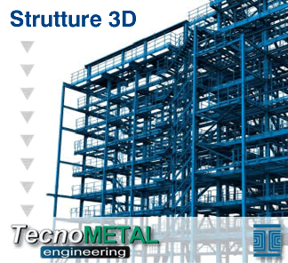 Strutture 3D - TecnoMETAL Strutture 3D